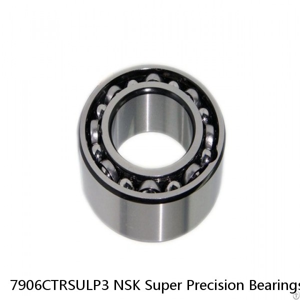 7906CTRSULP3 NSK Super Precision Bearings #1 image